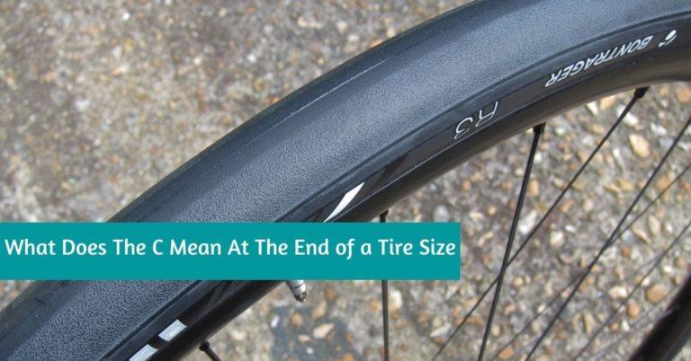 What Does The C Mean At The End of a Tire Size